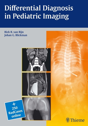 Бумажная книга «Differential Diagnosis in Pediatric Imaging», авторов Йохан Г. Бликман, Рик Р. ван Рейн - фото №1