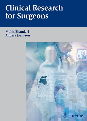 Бумажная книга «Clinical Research for Surgeons», авторов Андерс Йонссон, Мохит Бхандари - фото №1