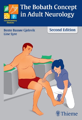 Бумажная книга «The Bobath Concept in Adult Neurology», авторов Бенте Элизабет Бассо Гьелсвик, Лине Сир - фото №1
