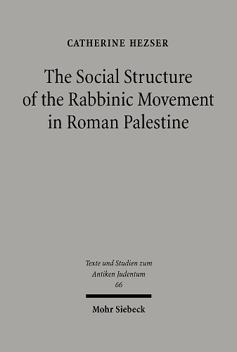Бумажная книга «The Social Structure of the Rabbinic Movement in Roman Palestine», автор Кэтрин Хеззер - фото №1