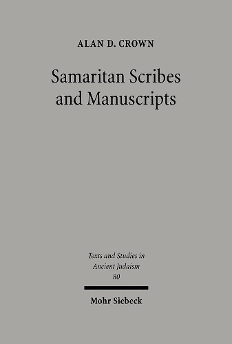 Бумажная книга «Samaritan Scribes and Manuscripts», автор Алан Д. Краун - фото №1