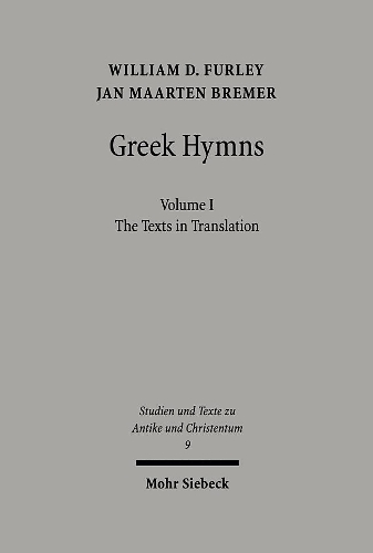 Паперова книга «Greek Hymns: Band 1: A Selection of Greek religious poetry from the Archaic to the Hellenistic period», автор Вільям Ферлі - фото №1