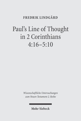 Бумажная книга «Paul's Line of Thought in 2 Corinthians 4:16-5:10», автор Фредрик Линдгард - фото №1