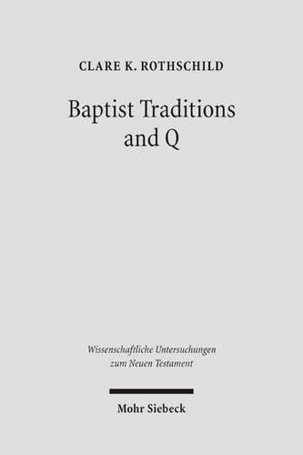 Бумажная книга «Baptist Traditions and Q», автор Клэр К. Ротшильд - фото №1