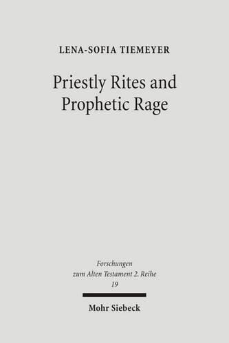 Бумажная книга «Priestly Rites and Prophetic Rage: Post-Exilic Prophetic Critique of the Priesthood», автор Лена-София Тимайер - фото №1