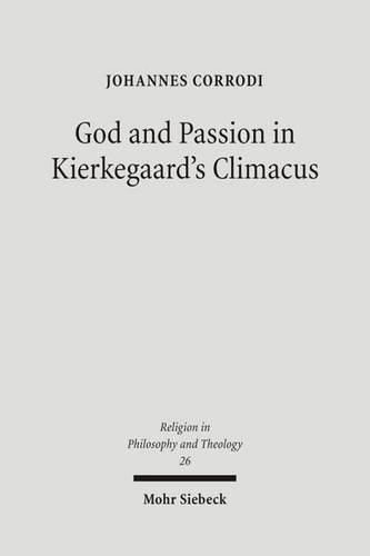 Паперова книга «God and Passion in Kierkegaard's Climacus», автор Йоганнес Корроді Катценштайн - фото №1