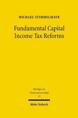 Бумажная книга «Fundamental Capital Income Tax Reforms: Discussion and Simulation using ifoMOD», автор Майкл Штиммельмайр - фото №1
