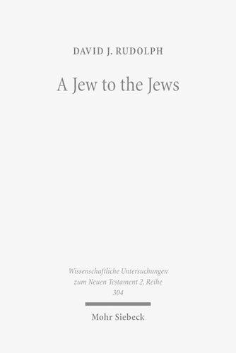 Бумажная книга «A Jew to the Jews: Jewish Contours of Pauline Flexibility in 1 Corinthians 9:19-23», автор Дэвид Дж. Рудольф - фото №1