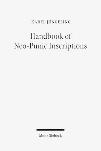 Бумажная книга «Handbook of Neo-Punic Inscriptions», автор Карел Йонгелинг - фото №1