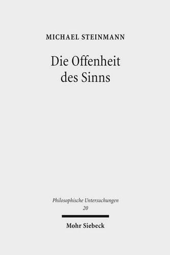 Бумажная книга «Die Offenheit des Sinns: Untersuchungen zu Sprache und Logik bei Martin Heidegger», автор Михаэль Штайнманн - фото №1