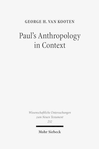 Паперова книга «Paul's Anthropology in Context: The Image of God, Assimilation to God, and Tripartite Man in Ancient Judaism, Ancient Philosophy and Early Christianity», автор Джордж Х. ван Кутен - фото №1