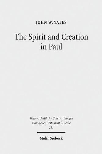 Бумажная книга «The Spirit and Creation in Paul», автор Джон В. Йейтс - фото №1