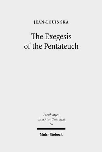 Бумажная книга «The Exegesis of the Pentateuch: Exegetical Studies and Basic Questions», автор Жан-Луи Ска - фото №1