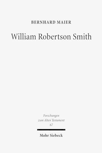 Паперова книга «William Robertson Smith: His Life, his Work and his Times», автор Бернхард Майєр - фото №1