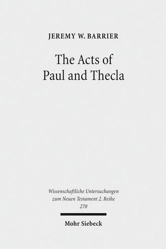 Бумажная книга «The Acts of Paul and Thecla: A Critical Introduction and Commentary», автор Джереми В. Барьер - фото №1