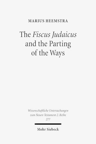 Паперова книга «The Fiscus Judaicus and the Parting of the Ways», автор Маріус Хемстра - фото №1
