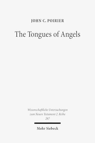 Бумажная книга «The Tongues of Angels: The Concept of Angelic Languages in Classical Jewish and Christian Texts», автор Джон К. Пуарье - фото №1
