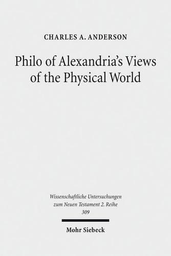 Паперова книга «Philo of Alexandria's Views of the Physical World», автор Чарльз А. Андерсон - фото №1