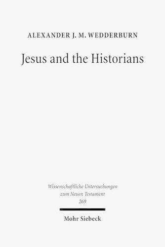 Бумажная книга «Jesus and the Historians», автор Александр Дж. М. Уэддерберн - фото №1