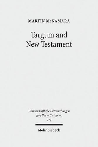 Бумажная книга «Targum and New Testament: Collected Essays», автор Мартин Макнамара - фото №1