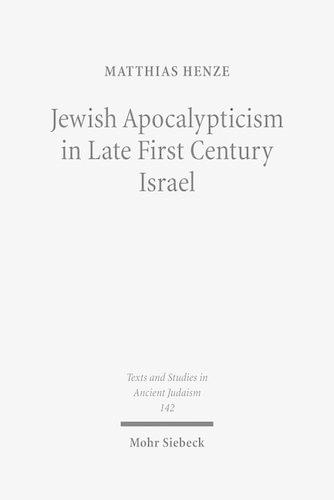 Бумажная книга «Jewish Apocalypticism in Late First Century Israel: Reading 'Second Baruch' in Context», автор Маттиас Хенце - фото №1