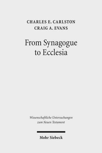 Бумажная книга «From Synagogue to Ecclesia: Matthew's Community at the Crossroads», автор Крейг А. Эванс - фото №1