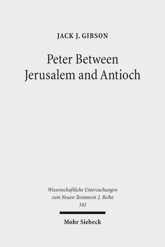 Паперова книга «Peter Between Jerusalem and Antioch: Peter, James, and the Gentiles», автор Джек Дж. Гібсон - фото №1
