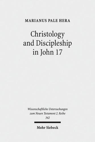 Бумажная книга «Christology and Discipleship in John 17», автор Марианус Пале Гера - фото №1