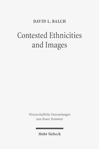 Бумажная книга «Contested Ethnicities and Images: Studies in Acts and Arts», автор Дэвид Л. Балч - фото №1