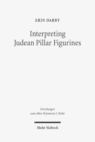 Бумажная книга «Interpreting Judean Pillar Figurines: Gender and Empire in Judean Apotropaic Ritual», автор Эрин Дарби - фото №1