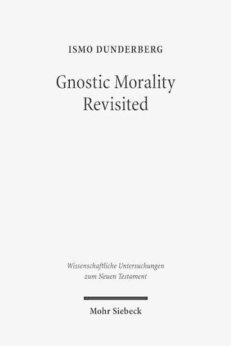 Паперова книга «Gnostic Morality Revisited», автор Ісмо Дандерберг - фото №1