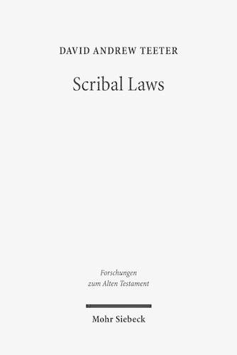 Паперова книга «Scribal Laws: Exegetical Variation in the Textual Transmission of Biblical Law in the Late Second Temple Period», автор Девід Ендрю Тетер - фото №1