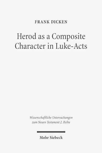 Паперова книга «Herod as a Composite Character in Luke-Acts», автор Френк Дікен - фото №1
