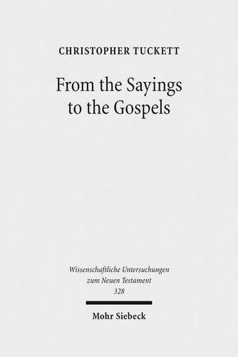 Паперова книга «From the Sayings to the Gospels», автор Крістофер Таккетт - фото №1