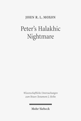 Паперова книга «Peter's Halakhic Nightmare: The "animal" vision of Acts 10:9-16 in Jewish and Graeco-Roman Perspective», автор Джон Р. Л. Моксон - фото №1