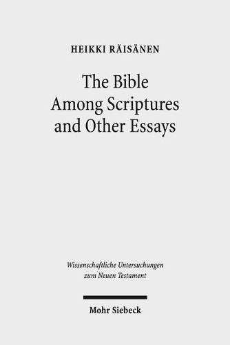 Бумажная книга «The Bible Among Scriptures and Other Essays», автор Хейкки Ряйсянен - фото №1
