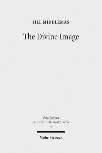 Бумажная книга «The Divine Image: Prophetic Aniconic Rhetoric and Its Contribution to the Aniconism Debate», автор Джилл Миддлмас - фото №1