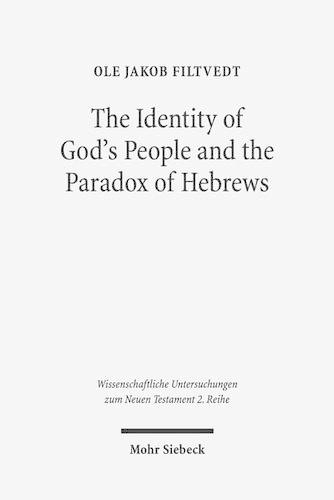 Бумажная книга «The Identity of God's People and the Paradox of Hebrews», автор Оле Якоб Филтведт - фото №1
