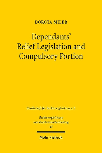 Бумажная книга «Dependants' Relief Legislation and Compulsory Portion: Limitations on Freedom of Testation in British Columbia and Germany in Comparative Perspective», автор Дорота Милер - фото №1