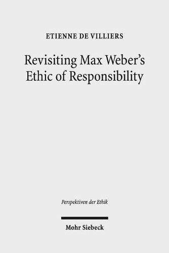 Бумажная книга «Revisiting Max Weber's Ethic of Responsibility», автор Этьен де Вилье - фото №1