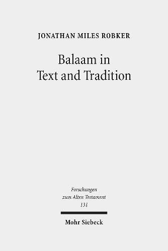 Бумажная книга «Balaam in Text and Tradition», автор Джонатан Майлз Робкер - фото №1