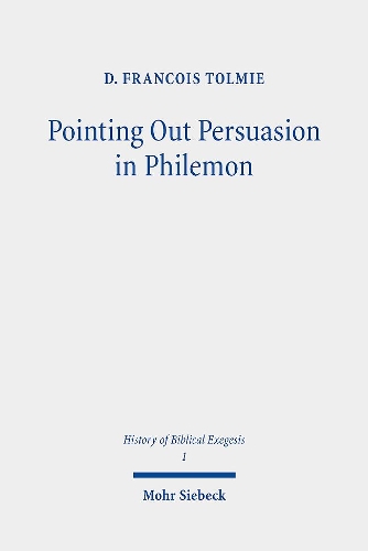 Паперова книга «Pointing Out Persuasion in Philemon: Fifty Readings of Paul's Rhetoric From the Fourth to the Eighteenth Century», автор Д. Франсуа Толмі - фото №1