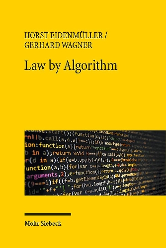 Бумажная книга «Law by Algorithm», авторов Герхард Вагнер, Хорст Эйденмюллер - фото №1