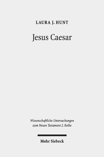 Паперова книга «Jesus Caesar: A Roman Reading of the Johannine Trial Narrative», автор Лаура Дж. Хант - фото №1