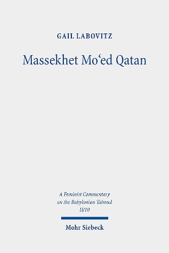 Бумажная книга «Massekhet Mo'ed Qatan: Volume II/10», автор Гейл Лабовиц - фото №1