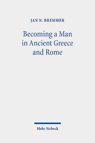 Бумажная книга «Becoming a Man in Ancient Greece and Rome: Essays on Myths and Rituals of Initiation», автор Ян Н. Бреммер - фото №1