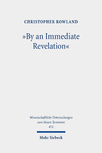 Бумажная книга «"By an Immediate Revelation": Studies in Apocalypticism, its Origins and Effects», автор Кристофер Роуленд - фото №1