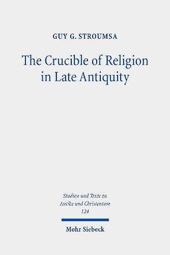 Бумажная книга «The Crucible of Religion in Late Antiquity: Selected Essays», автор Гай Г. Струмса - фото №1