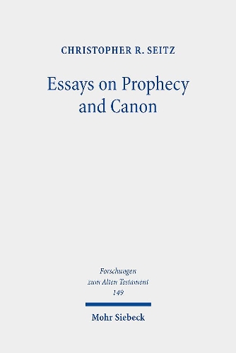 Паперова книга «Essays on Prophecy and Canon: The Rise of a New Model for Interpretation», автор Крістофер Р. Зайц - фото №1