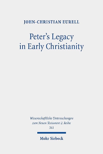 Бумажная книга «Peter's Legacy in Early Christianity: The Appropriation and Use of Peter's Authority in the First Three Centuries», автор Джон-Кристиан Эйрелл - фото №1